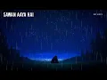 Lagu Sawan Aaya Hai (Slowed + Reverb) | Arijit Singh | Creature 3D | SR Lofi