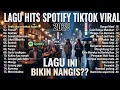 Lagu Sedia Aku Sebelum Hujan - Idgitaf | Top Trending Spotify Playlist 🎵 Lagu Galau Indonesia Hits 2025🎧
