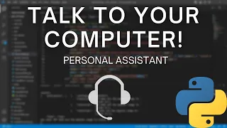 Python Tutorial - Speech Recognition Personal Assistant