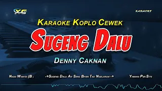karaoke sugeng dalu koplo nada cewek denny caknan 