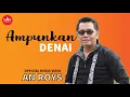 Download Lagu Lagu Minang - An Roys - Ampunkan Denai (Official Video Lagu Minang)