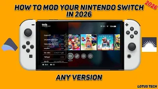 How To Mod Your Nintendo Switch In 2026