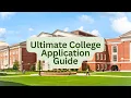 Ultimate College Application Guide