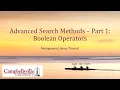 Advanced Search Methods - Part 1 Boolean Operators