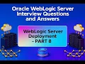 P10 - WebLogic Server Interview Question and Answers Series