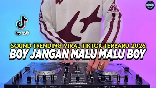 dj boy jangan malu malu boy remix full bass viral tiktok terbaru 2026