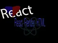 React Render HTML For Beginners