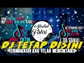 DJ TERIMAKASIH KAU TELAH MENCINTAIKU REMIX SLOW TIK TOK TERBARU 2021 | TETAP DISINI REMIX FULL BASS