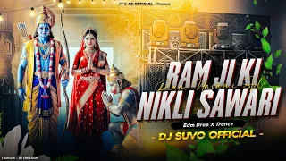 ram ji ki nikli sawari edm drop x trance mix its as official