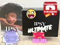 IPSY August 2026 ULTIMATE Paid Box Unboxing Beauty Boost