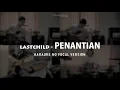 LastChild - Penantian Karaoke No Vocal Version