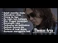 Download Lagu THOMAS ARYA  KUMPULAN LAGU BARU SALAH MENITIP RINDU