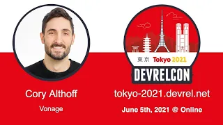 DevRelCon Tokyo 2021 Speaker Interview w Cory Althoff