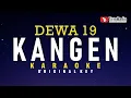 Download Lagu kangen dewa 19 - (karaoke)