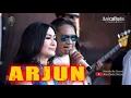 Download Lagu ARJUN - IIS DAHLIA FT SANTO - ANICA NADA - SIANG 10 SEPTEMBER 2022 RANCAKITIRAN KROYA INDRAMAYU