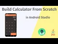 How to Create Calculator App From Scratch in Android Studio 2020