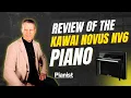 Lagu Review of the Kawai NOVUS NV6 piano