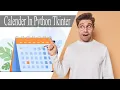Create Gui Calendar Using Python Tkinter Tkinter Project