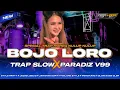 Download Lagu DJ BOJO LORO V2 || TRAP SLOW HOREG NULUP NULUP X STYLE PARADIZ TERBARU 2024