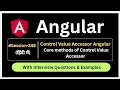 control value accessor angular Methods of ControlValueAccessor Angular tutorial English Ep-348