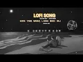 Gore Tame Manda Lidha Mohi Raj Lofi song [slowed + reverb ][ Umesh barot ] [@parthuedit780 ]