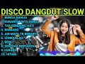 Download Lagu DISCO DANGDUT SLOW TERBAIK