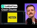 Easy animations for your website LottieFiles Crash Course
