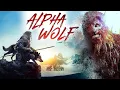 Lagu Alpha Wolf - Full Adventure Thriller Movie | Full Movie In English