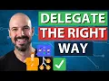How to Delegate Effectively Using a Delegation Map