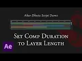 Quickly Set Comp Duration After Effects Script