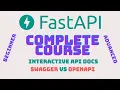 FastAPI Complete Course - Interactive API docs Swagger VS OpenAPI
