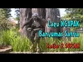 081-BANYUMAS SATRIA - Tembang Banyumasan NGAPAK bms raya | Fadjar P SOPSAN