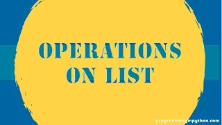 Operations on Python Lists Python List Python Data Structures - Part 2