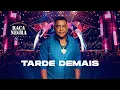 Lagu Raça Negra - Tarde Demais (O Mundo Canta Raça Negra Ao Vivo) [Vídeo Oficial]