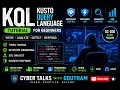 Kusto Query Language KQL Full Course Beginner to Threat Hunter Microsoft Sentinel Defender