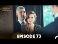 Download Lagu Bride of Istanbul - Episode 73 (English Subtitles)