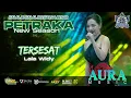 Download Lagu Tersesat - Lala Widy - Aura Music Live Petraka 2025 New season