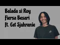 Download Lagu Balada si Roy - Fiersa Besari ft. Eet Sjahranie | ( LIRIK LAGU INDONESIA)