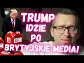 Lagu ZMYWAK: TRUMP IDZIE PO BRYTYJSKIE MEDIA PUBLICZNE!