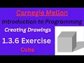 CM Intro to Programming Lesson 3 Exercise Cube
