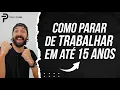 Download Lagu PATRIMÔNIO E RENDA PASSIVA EM 15 ANOS