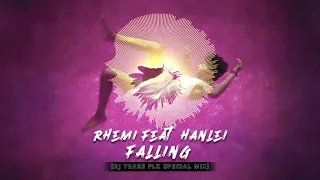 rhemi feat hanlei falling dj tears plk special mix 