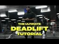 Deadlift Tutorial