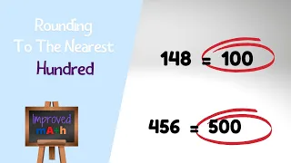 Rounding Numbers To The Nearest Hundred