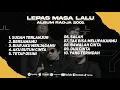 Download Lagu Lepas masa lalu