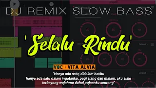 Download DJ DANGDUT SLOW BASS - SELALU RINDU Remix || FL STUDIO MOBILE Project [ FLM ] MP3