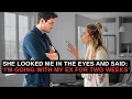 Download Lagu She Looked Me In The Eyes And Said: ‘I’m Going With My Ex For Two Weeks Of Self-Discovery’
