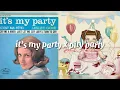 Lesley Gore, Melanie Martinez - It’s My Party x Pity Party [Tik Tok Mashup]