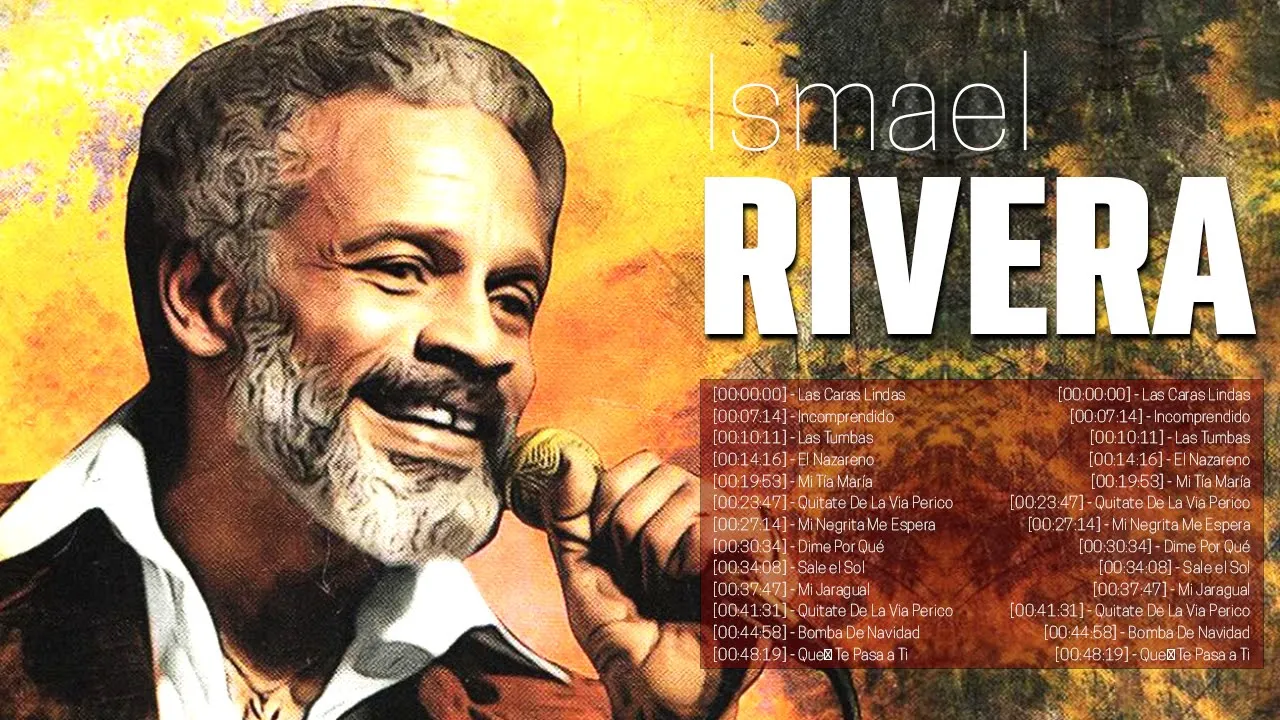 ISMAEL RIVERA ~ Sus mejores canciones, Mejores Éxitos