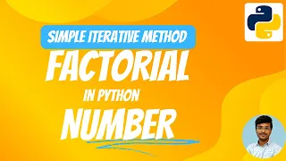 Factorial of a number in Python In simple iterative solution